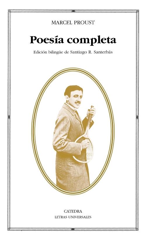 Poesía completa "(Marcel Proust)". 