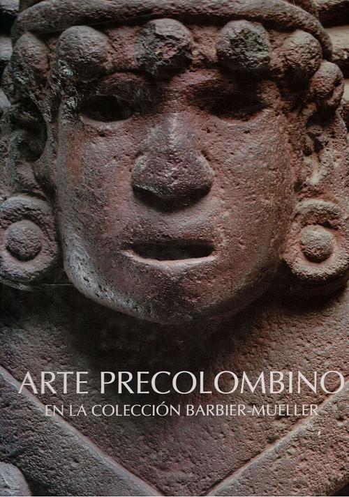 Arte precolombino en la Colección Barbier-Mueller