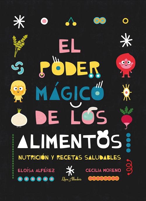 El poder mágico de los alimentos. 