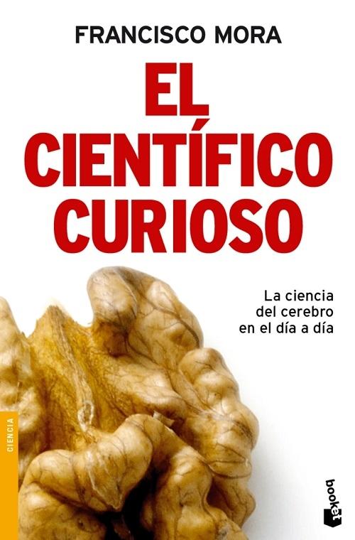 El científico curioso "La ciencia del cerebro en el día a día". 