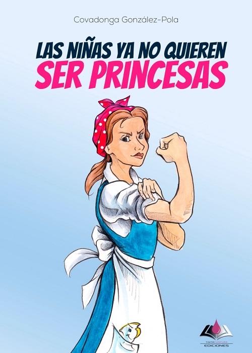 Las niñas ya no quieren ser princesas