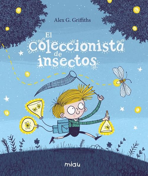 El coleccionista de insectos. 