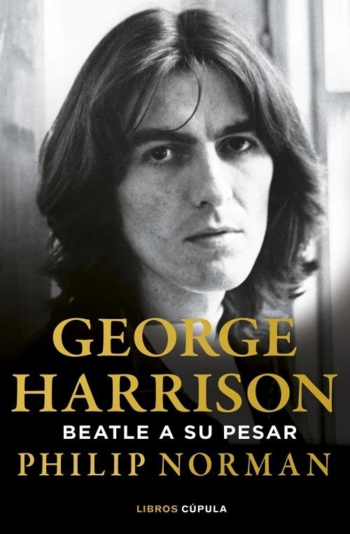 George Harrison "Beatle a su pesar". 