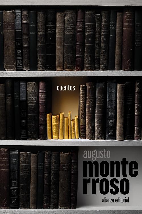 Cuentos "(Augusto Monterroso)". 