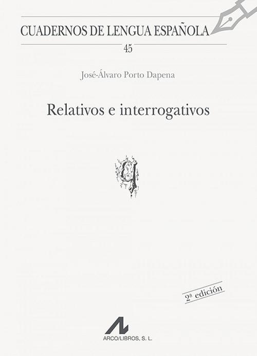 Relativos e interrogativos