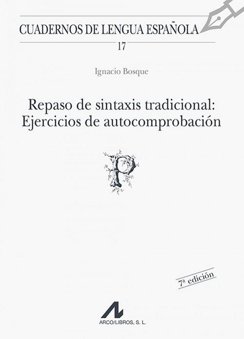 Repaso de sintaxis tradicional "Ejercicios de autocomprobación"