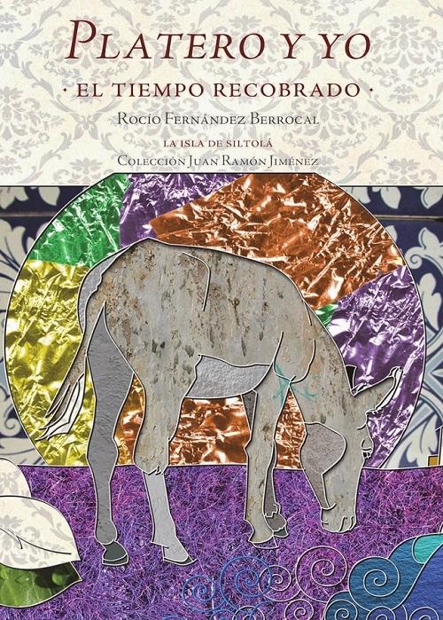 Platero y yo "El tiempo recobrado"