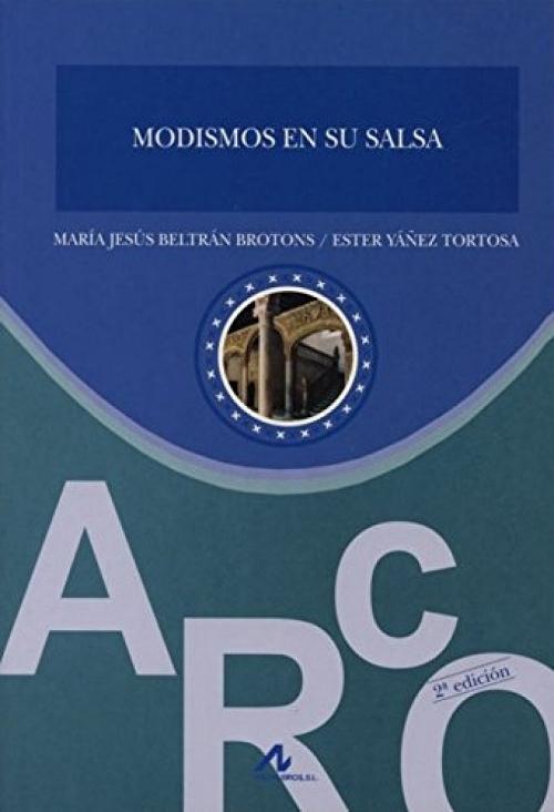 Modismos en su salsa "Modismos, locuciones y expresiones fijas". 