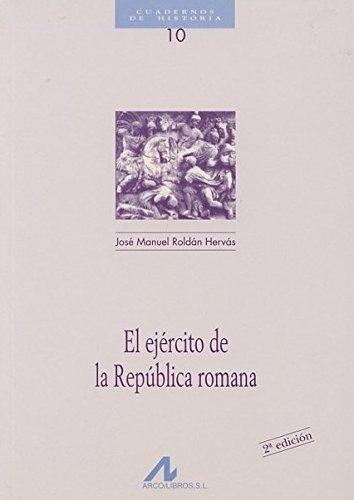 El ejército de la República romana. 