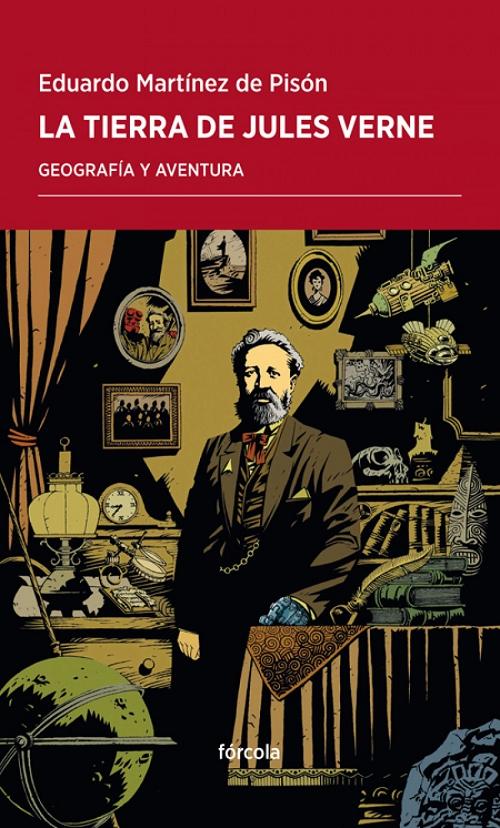 La tierra de Jules Verne "Geografía y aventura"