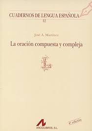 La oración compuesta y compleja