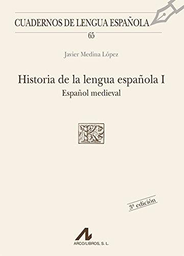 Historia de la Lengua Española - I: Español medieval