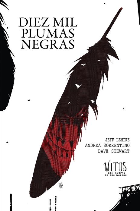 Diez mil plumas negras "(Mitos del huerto de los huesos - 2)"