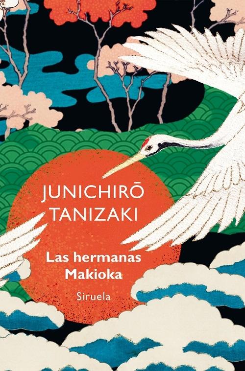 Las hermanas Makioka "(Biblioteca Tanizaki)"