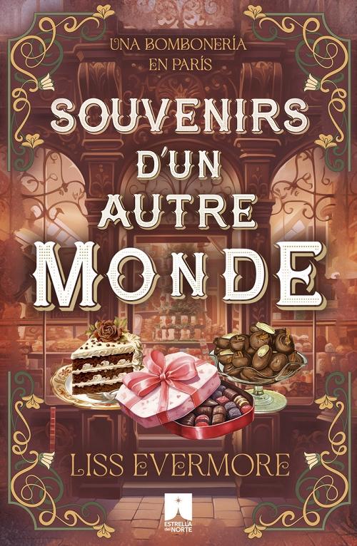 Souvenirs d'un autre monde "Una bombonería en París"