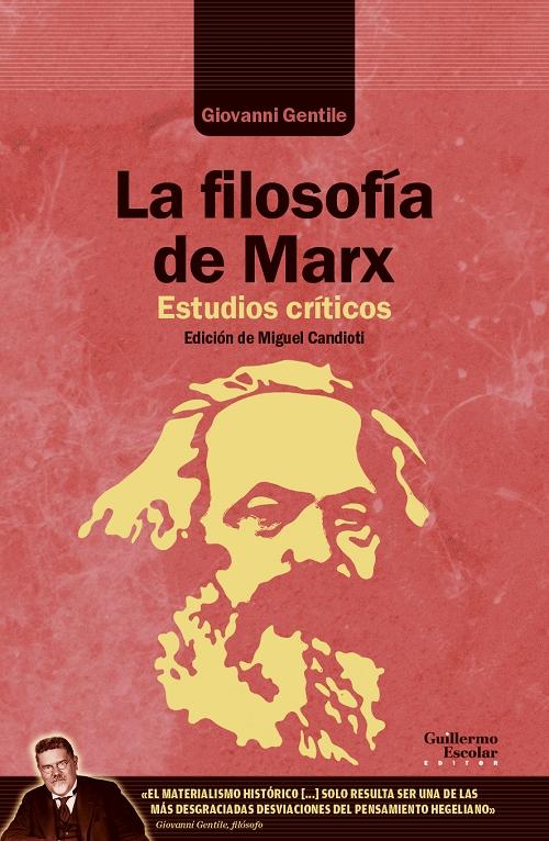 La filosofía de Marx "Estudios críticos"