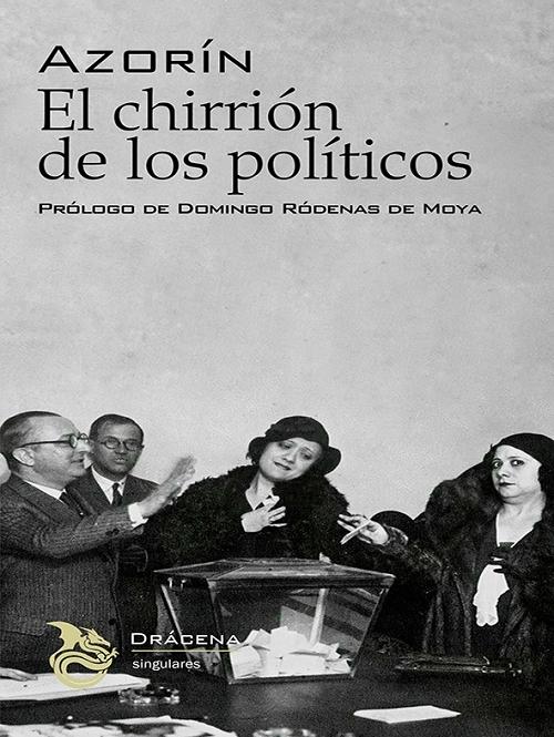 El chirrión de los políticos. 