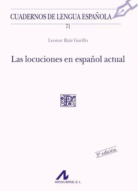 Las locuciones en español actual