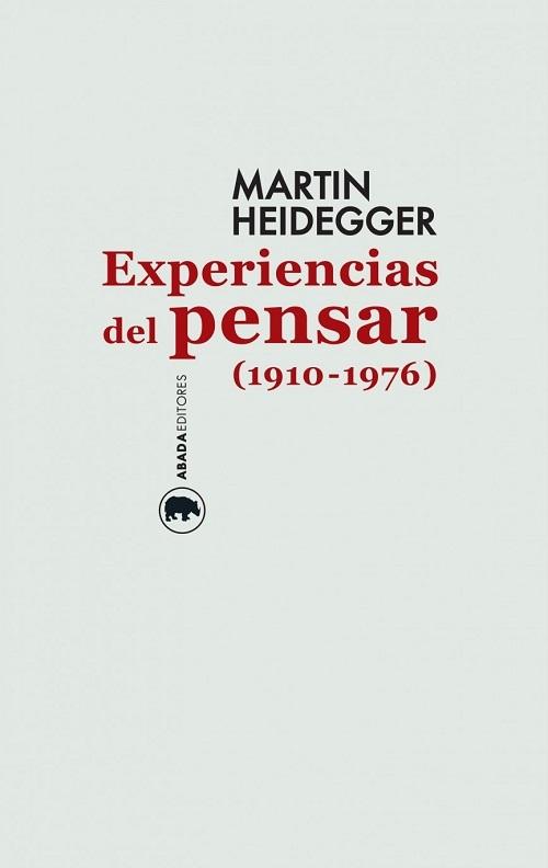 Experiencias del pensar (1910-1976)