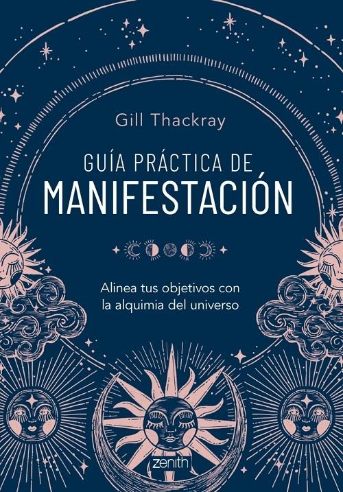 Guía práctica de Manifestación "Alinea tus objetivos con la alquimia del universo"