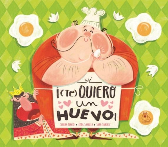 ¡(Te) quiero un huevo!