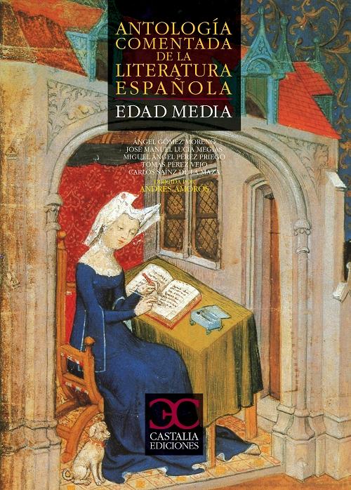 Edad Media "Antología comentada de la literatura española"