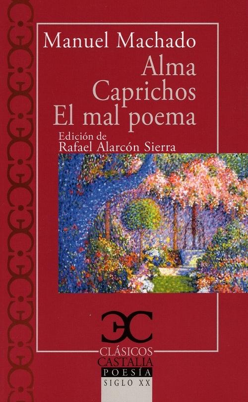 Alma / Caprichos / El mal poeta