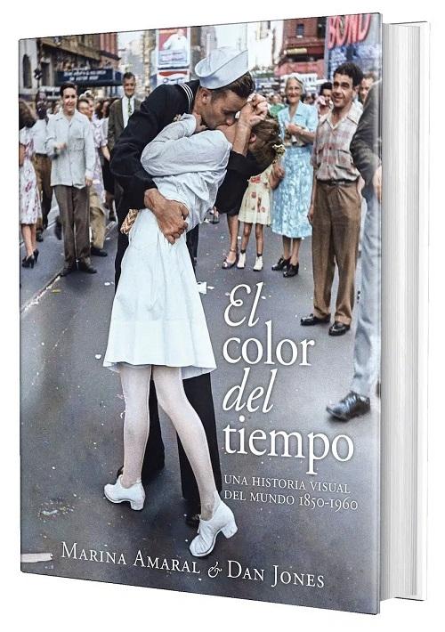 El color del tiempo "Una historia visual del mundo, 1850-1960"