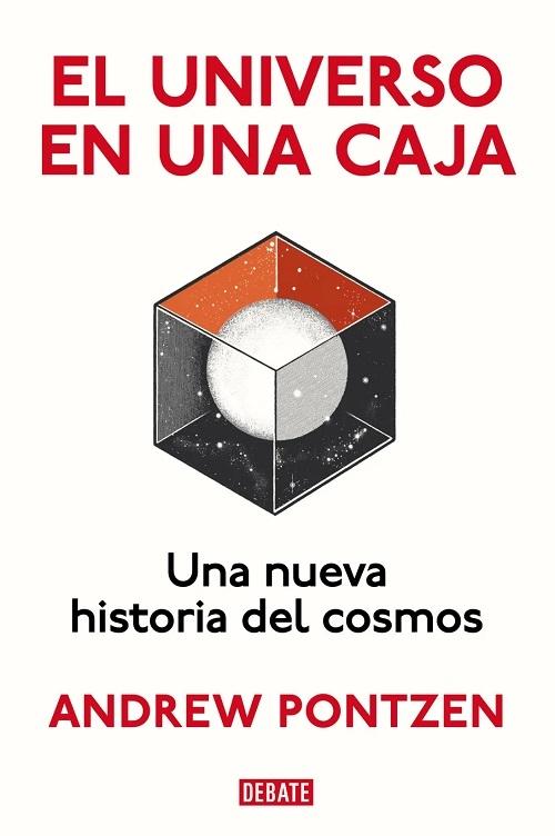 El universo en una caja "Una nueva historia del cosmos"