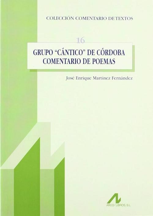 Grupo <Cántico> de Córdoba. Comentario de poemas