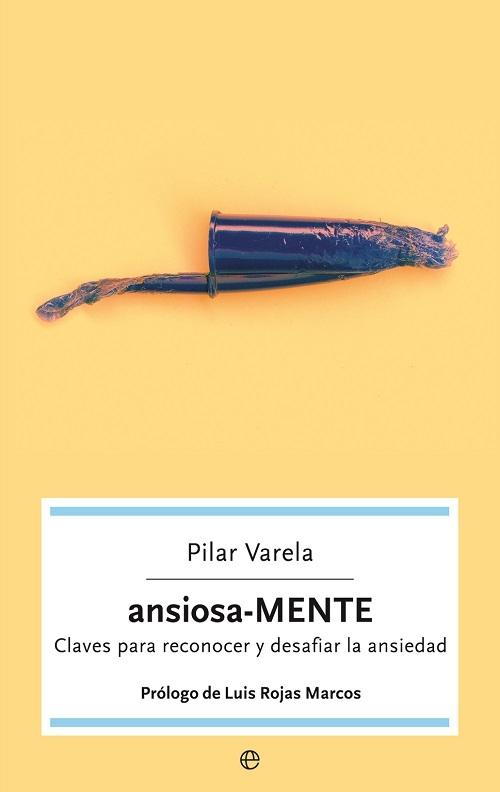Ansiosa-Mente "Claves para reconocer y desafiar la ansiedad"