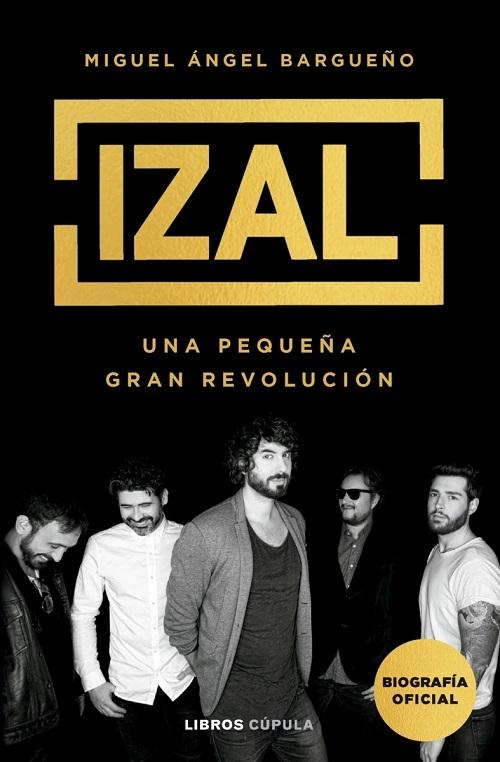 Izal "Una pequeña gran revolución". 