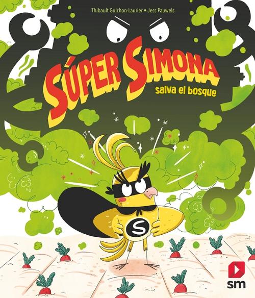 Súper Simona salva el bosque "(Súper Simona - 1)"