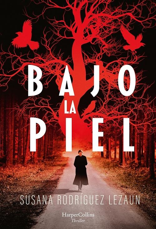 Bajo la piel "(Inspectora Marcela Pieldelobo - 1)"