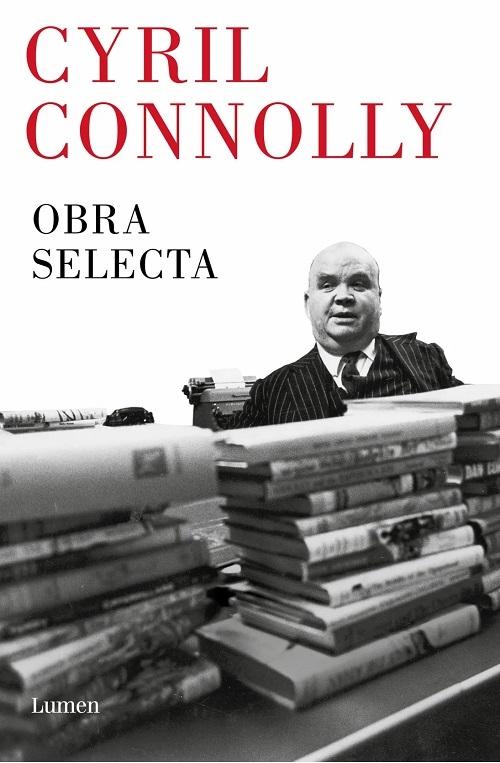 Obra selecta "(Cyril Connolly)"