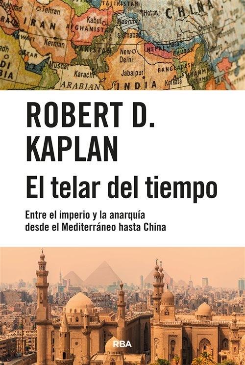 El telar del tiempo "Entre el imperio y la anarquía desde el Mediterráneo hasta China". 