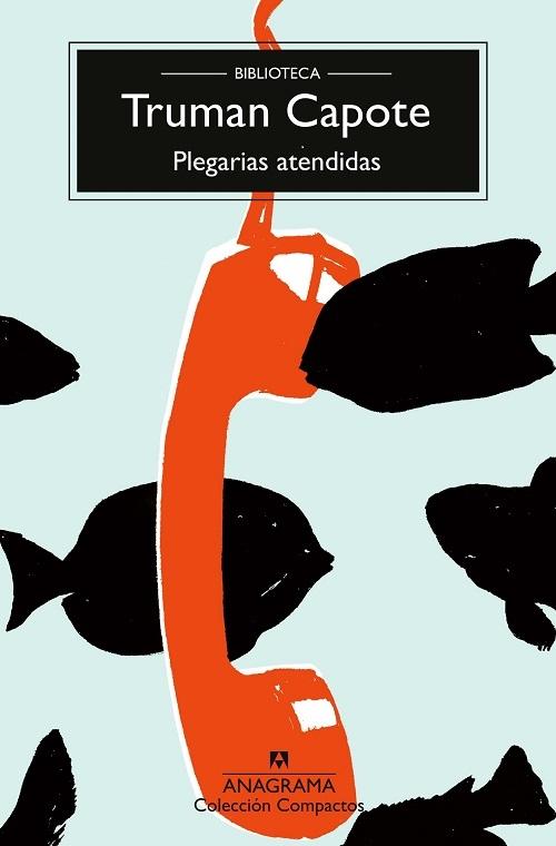 Plegarias atendidas "(Biblioteca Truman Capote)"