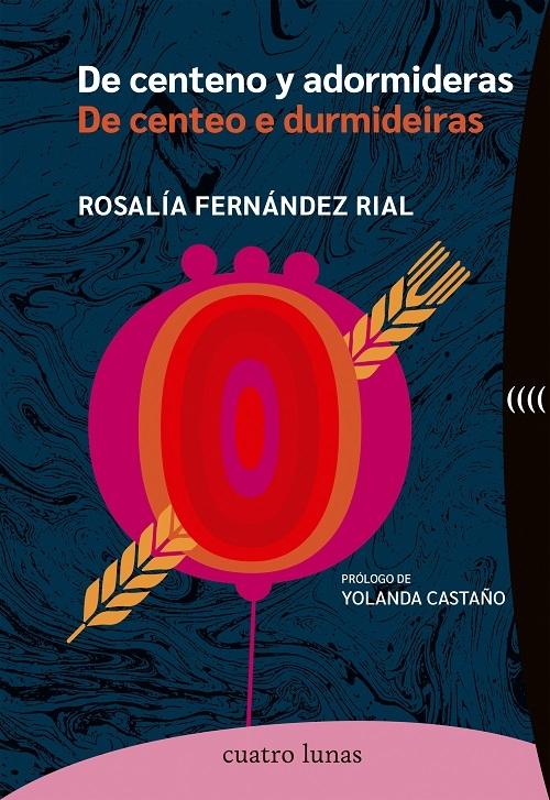 De centeno y adormideras "De centeo e durmideiras"