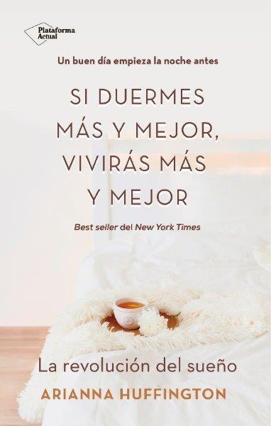 La revolución del sueño "Si duermes más y mejor vivirás más y mejor"