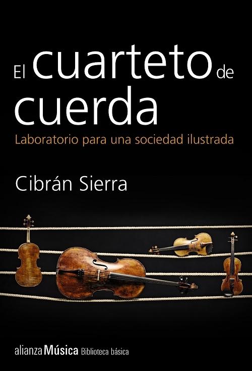 El cuarteto de cuerda "Laboratorio para una sociedad ilustrada"