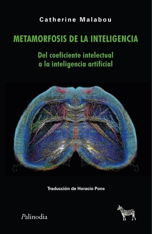 Metamorfosis de la inteligencia "Del coeficiente intelectual a la inteligencia artificial"