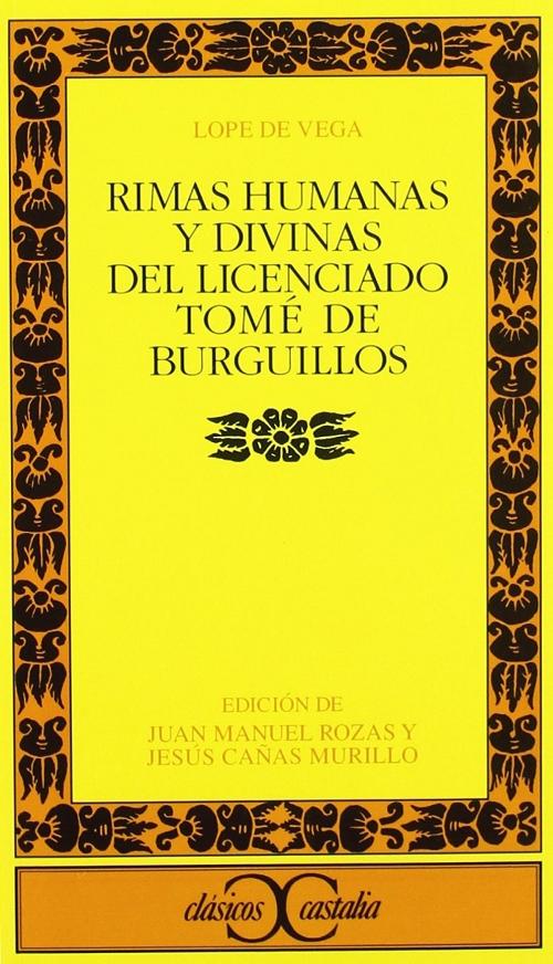 Rimas humanas y divinas del licenciado Tomé de Burguillos