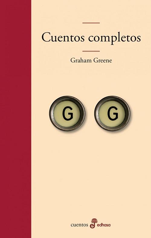 Cuentos completos "(Graham Greene)"