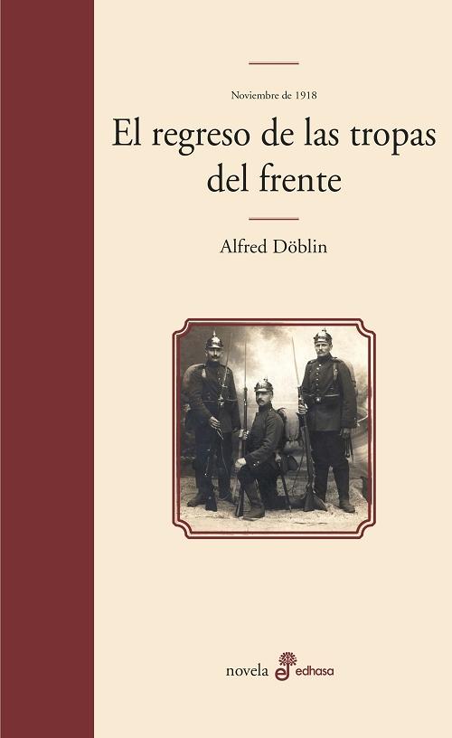 El regreso de las tropas del frente "Noviembre de 1918 (Segunda parte - Vol. II)"