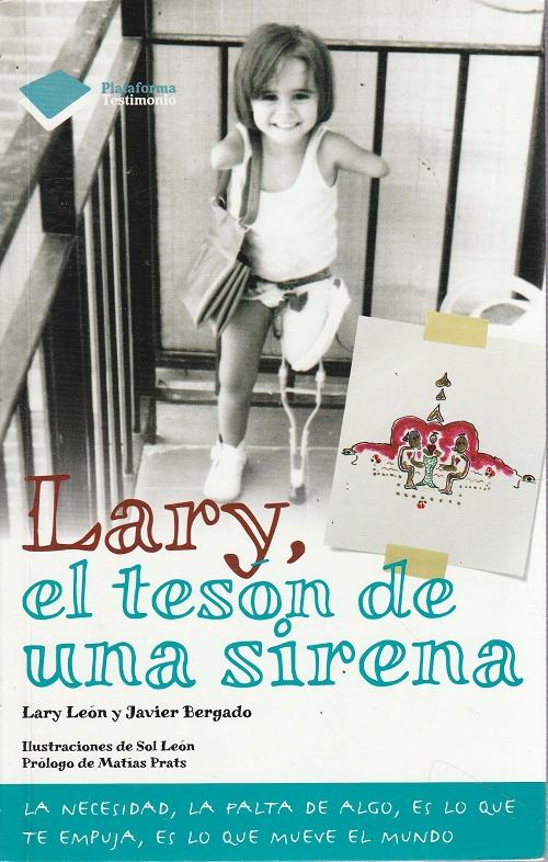 Lary, el tesón de una sirena