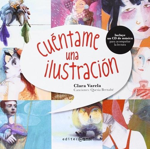Cuéntame una ilustración "(Incluye CD)"