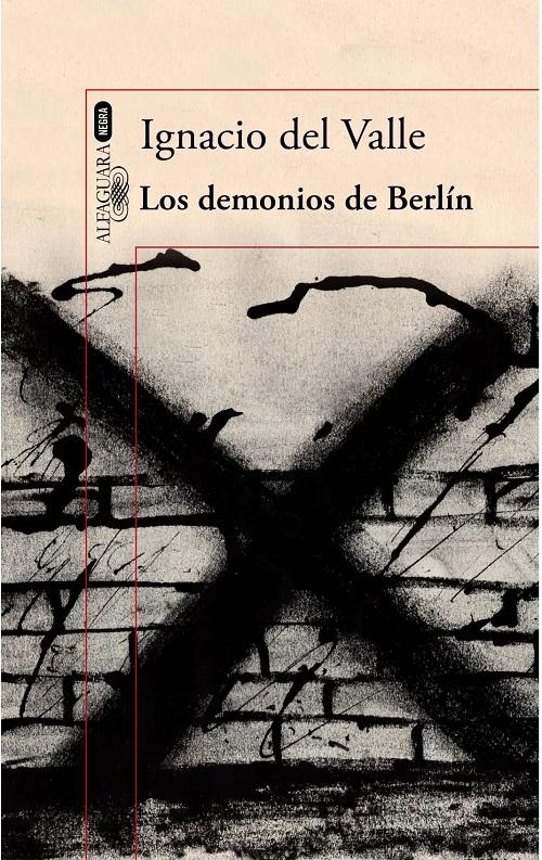 Los demonios de Berlín "(Capitán Arturo Andrade - 3)"