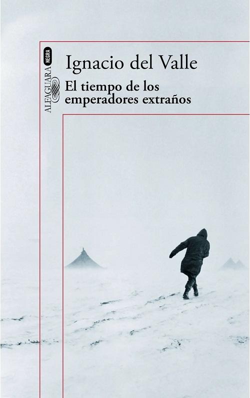 El tiempo de los emperadores extraños "(Capitán Arturo Andrade - 2)"