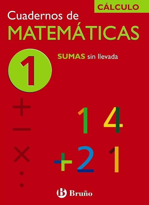 Sumas sin llevada "(Cuadernos de Matemáticas- 1)"