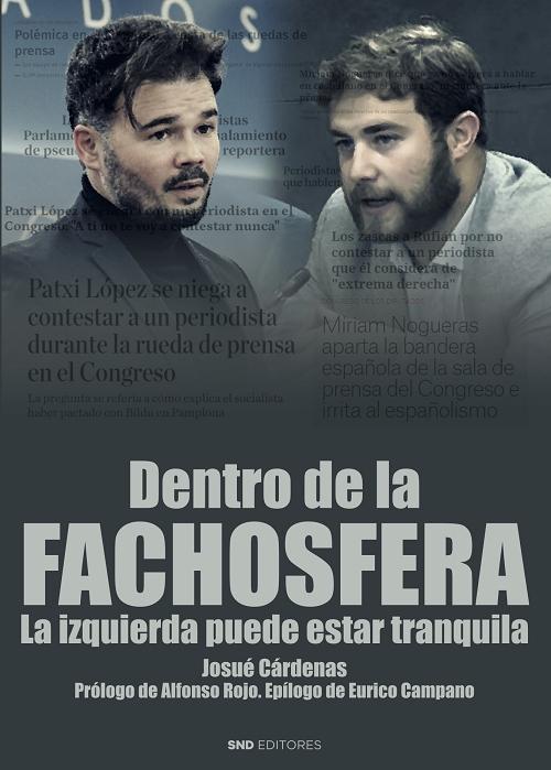 Dentro de la fachosfera "La izquierda puede estar tranquila"